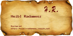 Heibl Radamesz névjegykártya